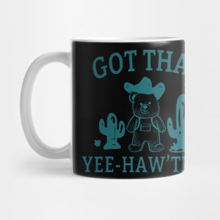 Got That Yee-Haw’tism Mug